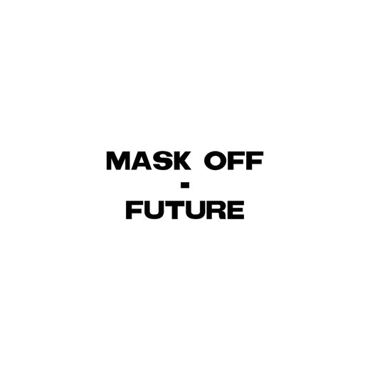 Unleashing the Mask Off: Future's Iconic Track Revealed