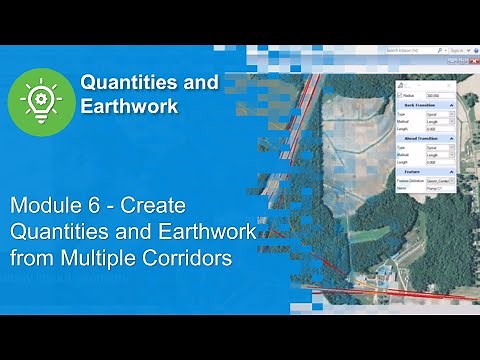 Module 6 - Create Quantities and Earthwork from Multiple Corridors