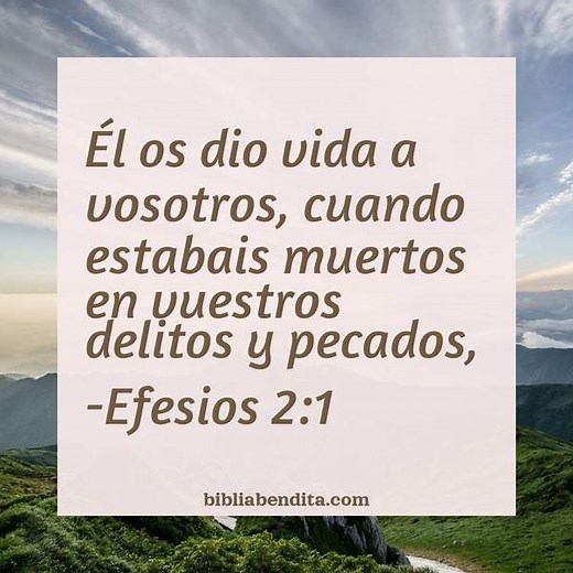 Explicación Efesios 2:1. 'Él os dio vida a vosotros, cuando estabais muertos en vuestros delitos y pecados,' - BibliaBendita