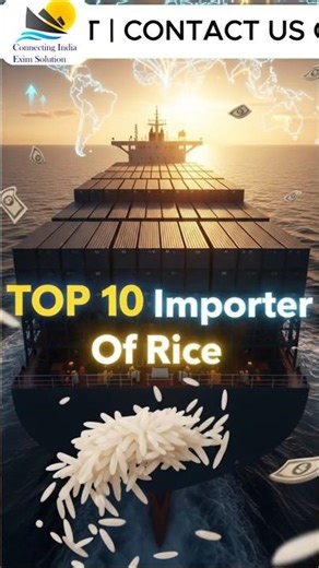 Top 10 Rice Importer Countries ! #ricebuyer #shorts #exportfromindia | By Rajnish Sir | CIES