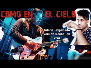 COMO EN EL CIELO/CHRIS ROCHA/MIEL SAN MARCOS /Tutorial de Guitarra