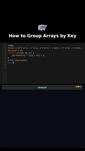How to Group Arrays by Key #array