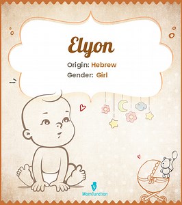 Elyon Name Meaning, Origin, History, And Popularity