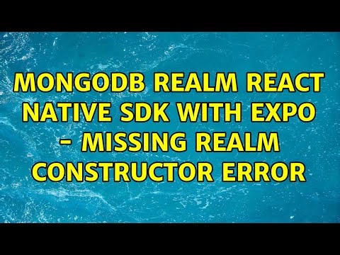 MongoDB Realm React Native SDK with Expo - Missing Realm Constructor error