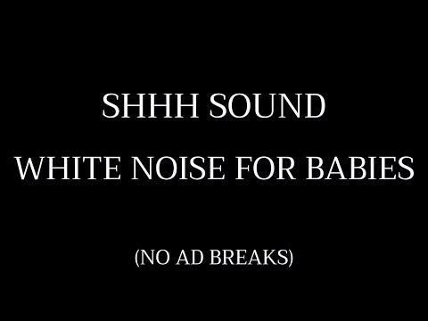 White Noise for Sleeping Baby 🌙 Shhh Sound to Calm Crying Instantly 🍼