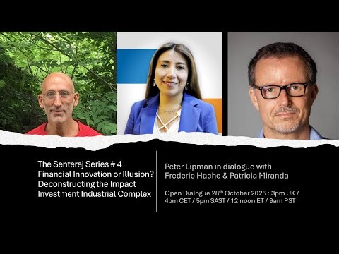 Senterej Series Dialogue 4. Innovative Finance: Innovation or Illusion?