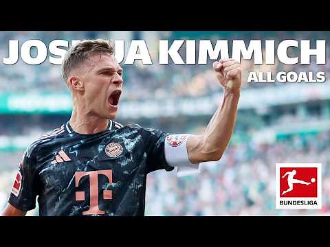 JOSHUA KIMMICH - ALL BUNDESLIGA GOALS so far...