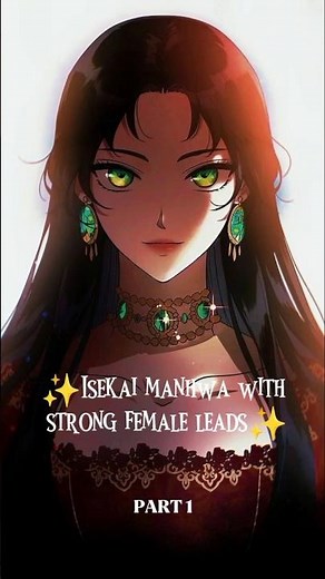 Isekai Manhwa with Strong Female Lead | PART 1