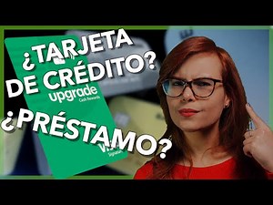 Upgrade Visa Card Review En Español | ¿Tarjeta de Crédito O Préstamo? (¿Vale La Pena?)