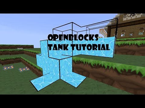 OpenBlocks Tank Tutorial: OpenBlocks Mod (Modded Minecraft, Feed The Beast, Tekkit)