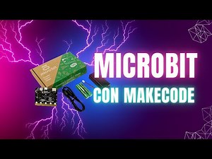 BBC Microbit v2.2: Guía Completa para Principiantes | Programación con MakeCode