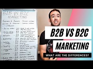 B2B vs B2C Marketing - 9 Key Differences