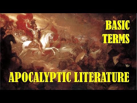 APOCALYPTIC LITERATURE: Basic Definitions