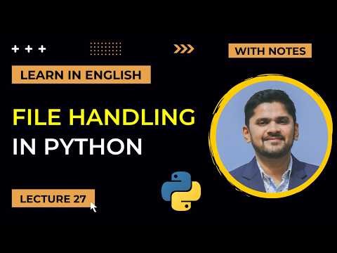 File Handling in Python | Create Write Read Delete | Lesson 27 |Advanced Python Tutorial|Amit Thinks