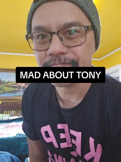 Everyone's mad at Tony but I'm just here vibing #MadAtTony