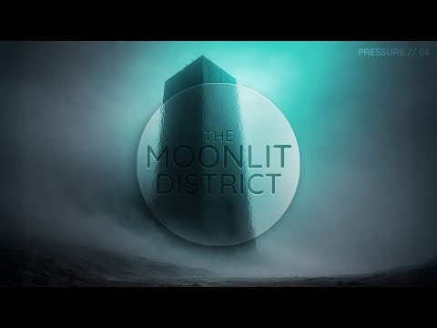 Heavy Dark Dubstep / Hypnotic & Relentless | The Moonlit District — PRESSURE // 08
