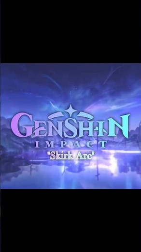 Genshin Impact Season 6 Anime Opening 8 (Skirk Arc) (ADAMAS Op)