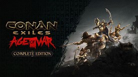 Conan Exiles - Complete Edition (October 2021) | PC - Steam | Game Keys