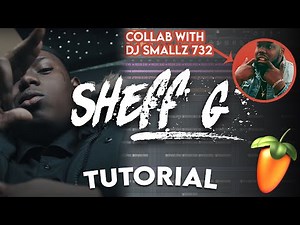 COLLABING WITH DJ SMALLZ 732 ON A SHEFF G TYPE BEAT - (How To Make A Drill Beat)