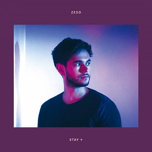 Zedd - Stay