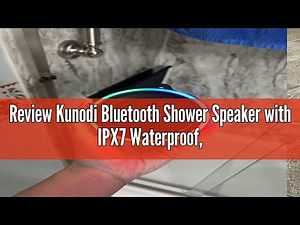 Review Kunodi Bluetooth Shower Speaker with IPX7 Waterproof, Dynamic Lights, Crisp Clear Sound, True
