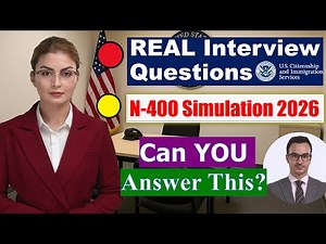 US Citizenship Interview Simulation 2026 – Officer Asks Common Questions in new N400 Application