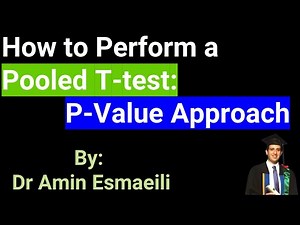 Performing a Pooled T-test: P-Value Approach (Solved Examples)