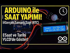 Arduino ile Saat Yaptım! | DS1302 RTC Modülü ve LCD ile Gerçek Zamanlı Saat