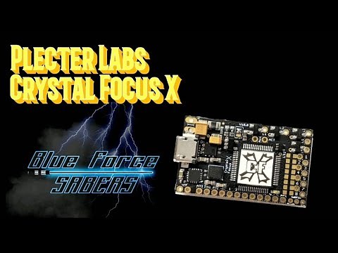 Plecter Labs Crystal Focus X Lightsaber Soundboard Overview