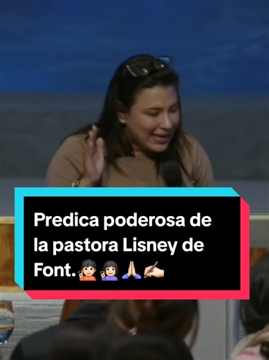 Predica de la pastora Lisney de Font - Reflexión y mensaje espiritual