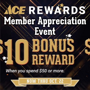 🎉 Ace Rewards Member Appreciation Event 🎉 🗓️ October 10 – October 22, 2024 We're saying thank you to our members with two great ways to earn: 💰 Spend $50, get a $10 Bonus Reward 💰 Spend $75, get a $15 Bonus Reward Thanks for being a valued Ace Rewards member! Rewards issued after promotion is completed. 🙌 | Great Lakes Ace Hardware