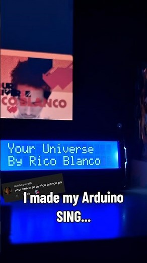 I made my Arduino SING... Your Universe by Rico Blanco