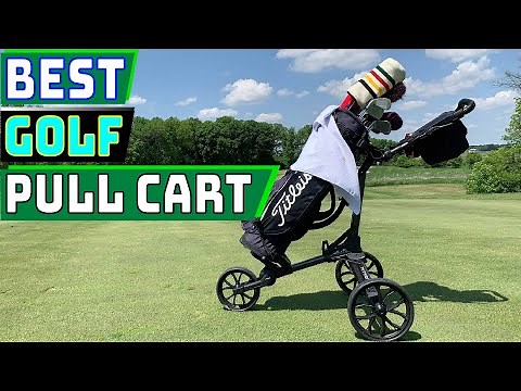Best Golf Pull Cart of 2026: Your Ultimate Buying Guide!