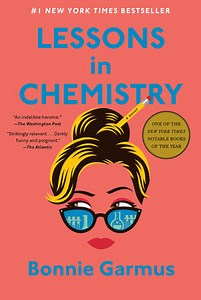 Lessons in Chemistry by Bonnie Garmus: 9780593314487 | PenguinRandomHouse.com: Books