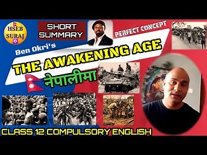 The Awakening Age Summary in Nepali | Compulsory English Class 12 | Hseb Suraj