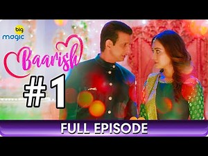 Baarish | Full Ep - 1 | Romantic Web Series | Asha Negi, Priya Banerjee, Sharman Joshi - Big Magic