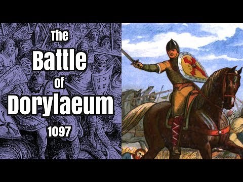 Crusaders vs. Seljuk Turks: the Battle of Dorylaeum, 1097