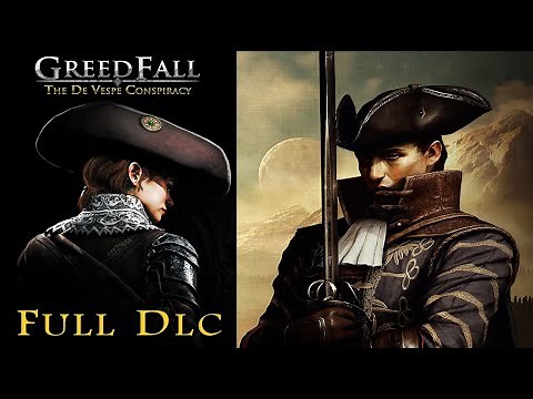 GreedFall : The De Vespe Conspiracy : Full DLC Walkthrough (Extreme Difficulty) [No Commentary]