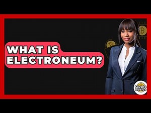 What Is Electroneum? - CryptoBasics360.com