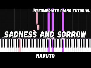 Naruto - Sadness and Sorrow (Intermediate Piano Tutorial)