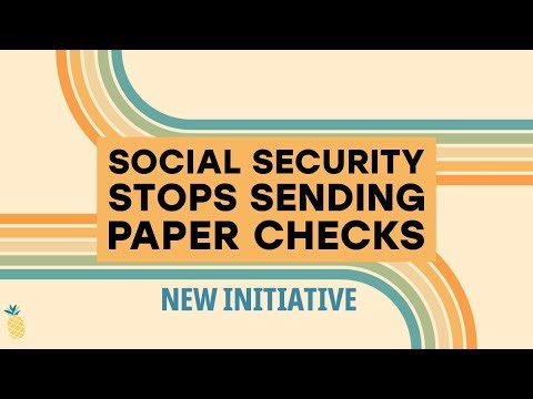 Social Security Stops Sending Paper Checks