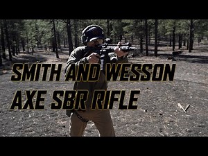 Smith & Wesson M&P 15 AXE SBR (11.5") — Is This the Best AR-15 Ever?
