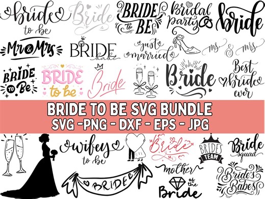 Bride to Be Svg Bundle, Bride to Be Png, Engagement Svg, Bride to Be Heart Svg, Cricut Files - Etsy