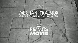 Meghan Trainor - Better When I'm Dancin'