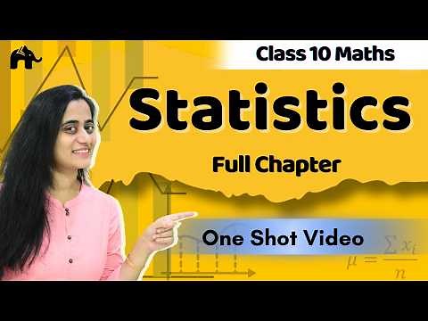 Statistics Class 10 Maths One shot | NCERT Chapter 13 | CBSE | Complete Full chapter
