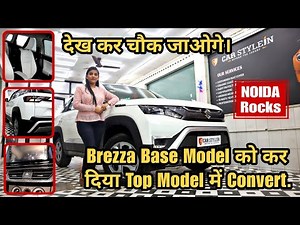 Brezza 2023 Base model Modified | Whole New Look | LXI to ZXI ‪@CarStylein‬