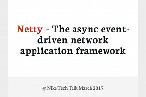 Netty - The async event-driven network application framework