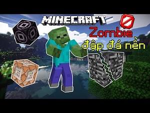 Top 5 Khối Cứng Nhất Trong Minecraft - Zombie Phá Đá Nền??!