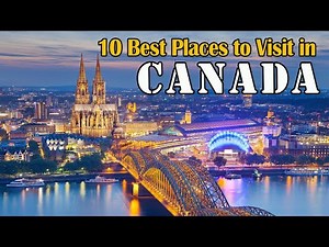 Top 10 Most Beautiful Places to Visit in Canada | Amazing Best Travel Destination | Mk Travel Guide