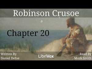Robinson Crusoe Audiobook Chapter 20